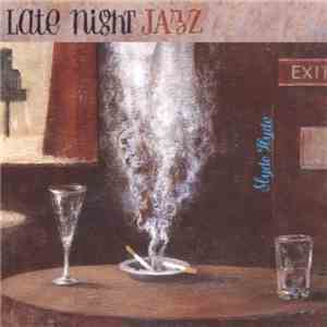 Pete Christlieb, Jim Hughart, Tom Ranier, Charles Harris , Slyde Hyde - Late Nite Jazz mp3 album