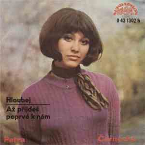 Petra Černocká - Hloubej / Až Přijdeš Poprvé K Nám mp3 album