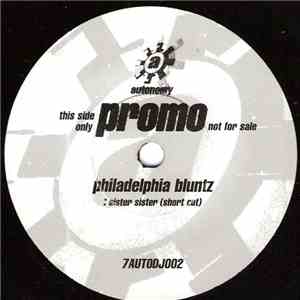 Philadelphia Bluntz - Sister Sister mp3 album