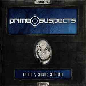 Prime Suspects  - Hatred // Causing Confusion mp3 album