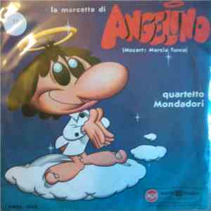 Quartetto Mondadori - La Marcetta Di Angelino mp3 album