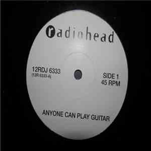 Radiohead - Anyone Can Play Guitar mp3 album