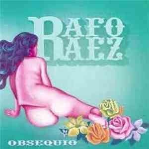 Rafo Ráez - Obsequio mp3 album