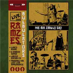 Ramzes And Bulbulators - Nie Ma Zmiłuj Się! mp3 album