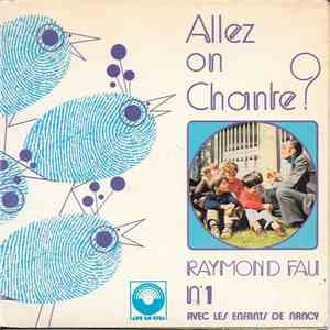 Raymond Fau - Allez On Chante ? N°1 mp3 album