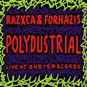 Razxca & Forhazis - Polydustrial mp3 album