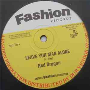 Red Dragon - Leave Yuh Man Alone / Boasy mp3 album