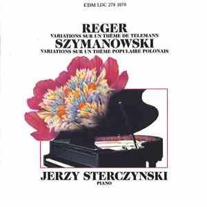 Reger, Szymanowski - Jerzy Sterczynski - Reger/Szymanowski mp3 album