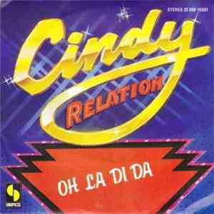 Relation - Cindy / Oh La Di Da mp3 album
