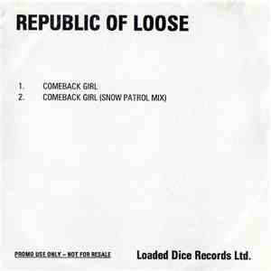 Republic Of Loose - Comeback Girl mp3 album