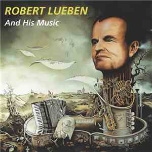 Robert Lueben - Robert Lueben And His Music mp3 album