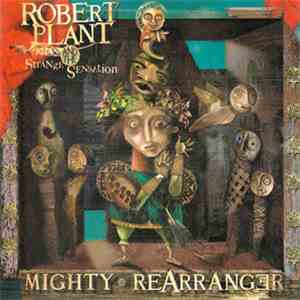Robert Plant And The Strange Sensation - Mighty Rearranger mp3 album