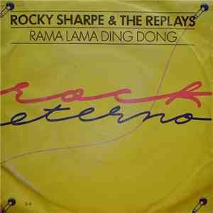 Rocky Sharpe & The Replays - Rama Lama Ding Dong mp3 album