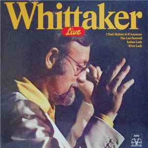 Roger Whittaker - Whittaker Live mp3 album