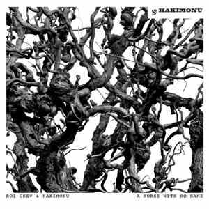 Roi Okev & Hakimonu - A Horse With No Name mp3 album