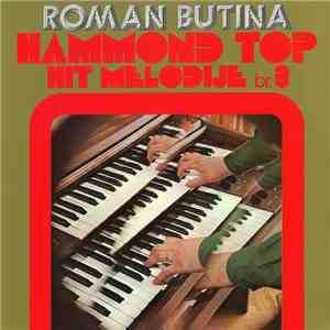 Roman Butina - Hammond Top Hit Melodije Br. 3 mp3 album