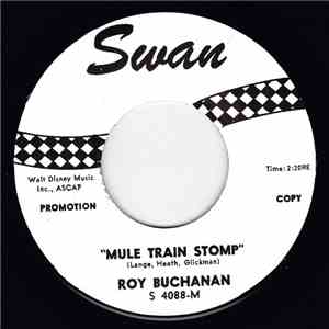 Roy Buchanan - Mule Train Stomp / Pretty Please mp3 album
