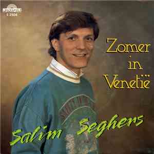 Salim Seghers - Zomer In Venetie mp3 album