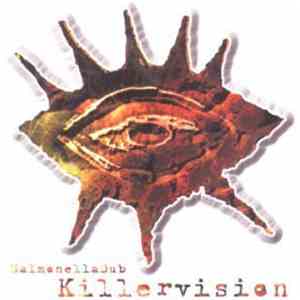 Salmonella Dub - Killervision mp3 album