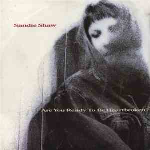 Sandie Shaw - Are You Ready To Be Heartbroken? mp3 album