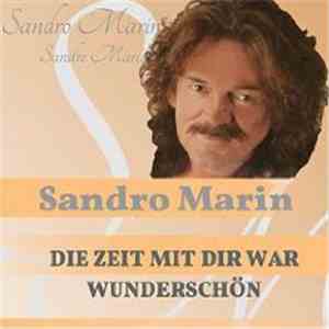 Sandro Marin - Die Zeit Mit Dir War Wunderschön mp3 album