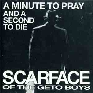 Scarface  - A Minute To Pray And A Second To Die mp3 album