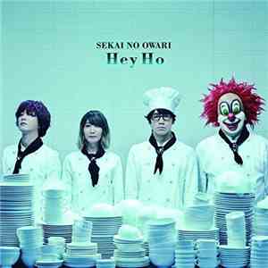 Sekai No Owari - Hey Ho mp3 album