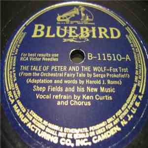 Shep Fields And His New Music - The Tale Of Peter And The Wolf / I'm Gettin' Mighty Lonesome For You mp3 album
