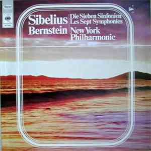 Sibelius - New York Philharmonic, Bernstein - Die Sieben Sinfonien - Les Sept Symphonies mp3 album