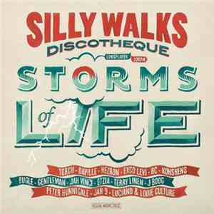 Silly Walks Discotheque - Storms Of Life mp3 album
