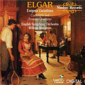 Sir Edward Elgar, William Boughton, English Symphony Orchestra - Enigma Variations, Cockaigne, Froissart mp3 album