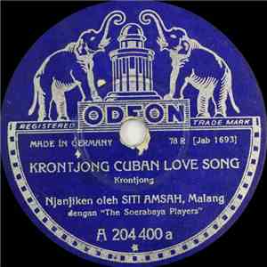 Siti Amsah dengan The Soerabaya Players - Krontjong Cuban Love Song / Stamboel Vienna mp3 album
