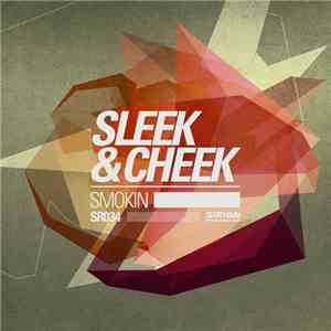 Sleek & Cheek - Smokin mp3 album