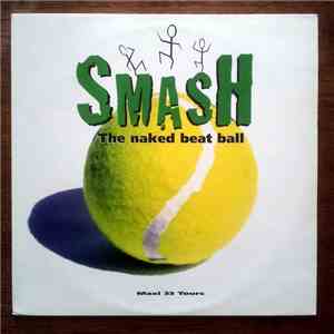 Smash  - The Naked Beat Ball mp3 album