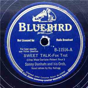 Sonny Dunham And His Orch. - Sweet Talk / You're Blasé mp3 album