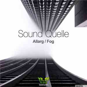 Sound Quelle - Allarg / Fog mp3 album
