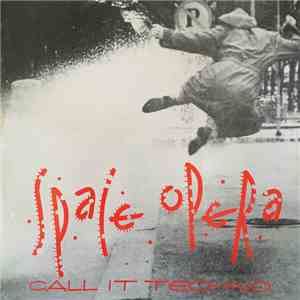 Space Opera - Call It Techno mp3 album