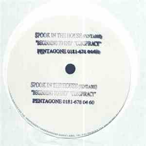 Spook In The House - Beginning To End / Conspiracy mp3 album