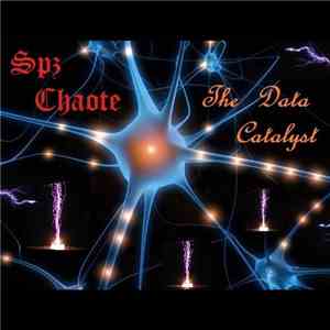Spz Chaote - The Data Catalyst mp3 album