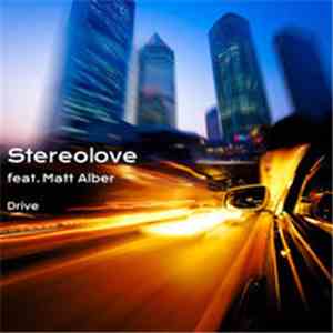 Stereolove Feat. Matt Alber - Drive mp3 album