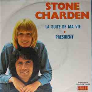 Stone / Charden - La Suite De Ma Vie / President mp3 album