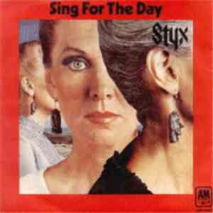 Styx - Sing For The Day mp3 album