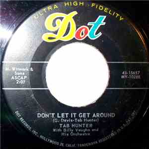 Tab Hunter With Billy Vaughn And His Orchestra - Don't Let It Get Around mp3 album