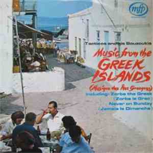 Tacticos And His Bouzoukis - Music From The Greek Islands (Musique Des Îles Grecques) mp3 album