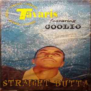 Tavaris Featuring Coolio - Straight Butta mp3 album