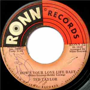Ted Taylor - How's Your Love Life Baby / (This Is A) Troubled World mp3 album