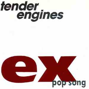 Tender Engines - Ex-Pop Song mp3 album