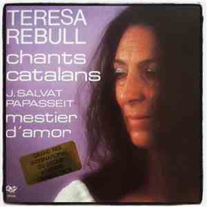 Teresa Rebull, J. Salvat Papasseit - Chants Catalans (Mestier D'Amor) mp3 album