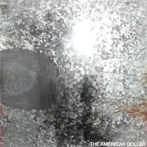 The American Dollar - The American Dollar mp3 album