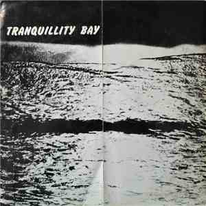 The Atlantic Ocean - Tranquillity Bay mp3 album